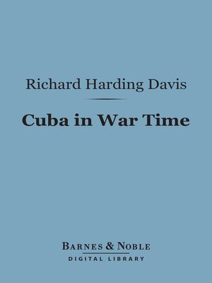cover image of Cuba in War Time (Barnes & Noble Digital Library)
